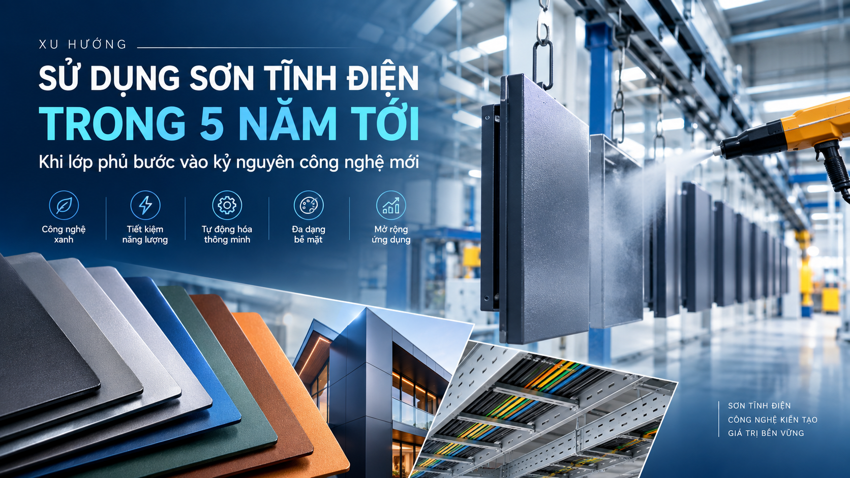 Xu Hướng Sử Dụng Sơn Tĩnh Điện Trong 5 Năm Tới